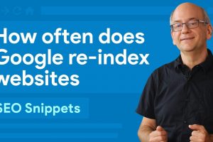 How often does Google re-index websites?