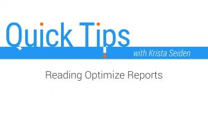Quick Tips: Reading Optimize Reports