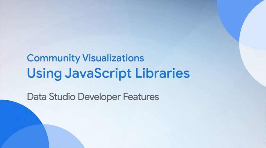 Community Visualizations: Using JavaScript Libraries