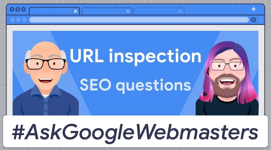 URL inspection: What SEOs need to know